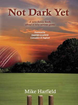 cover image of Not Dark Yet